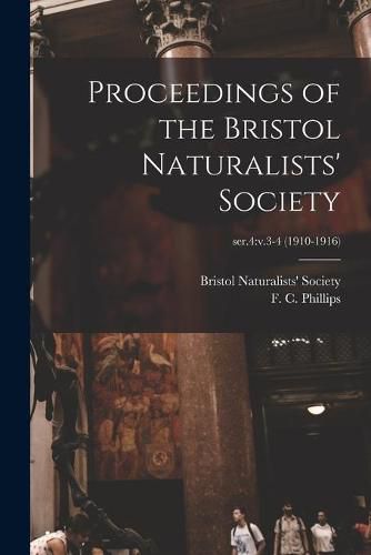 Cover image for Proceedings of the Bristol Naturalists' Society; ser.4: v.3-4 (1910-1916)