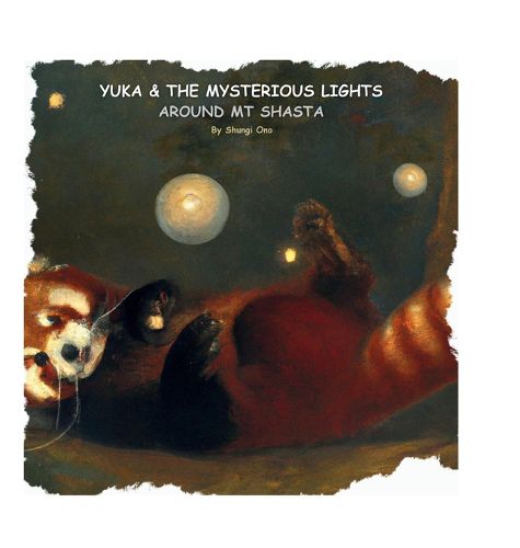 Cover image for Yuka & the mysterious lights around Mt Shasta