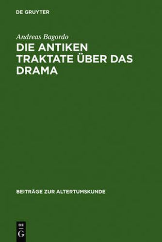 Cover image for Die antiken Traktate uber das Drama