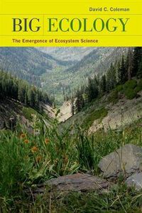 Cover image for Big Ecology: The Emergence of Ecosystem Science