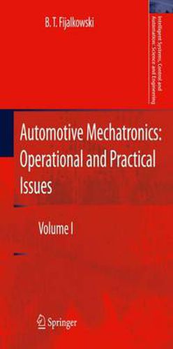 Cover image for Automotive Mechatronics: Operational and Practical Issues: Volume I