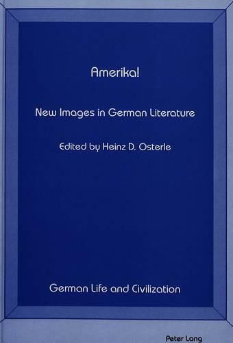 Cover image for Amerika!: New Images in German Literature