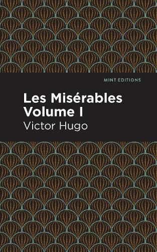 Cover image for Les Miserables Volume I