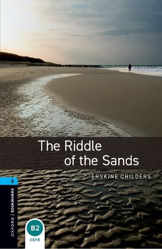 Cover image for Oxford Bookworms Library: Level 5:: The Riddle of the Sands Audio Pack