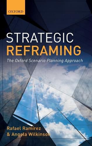 Cover image for Strategic Reframing: The Oxford Scenario Planning Approach