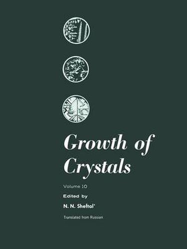 Cover image for Growth of Crystals: Volume 10