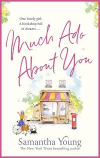 Cover image for Much Ado About You: the perfect cosy getaway romance read for 2021