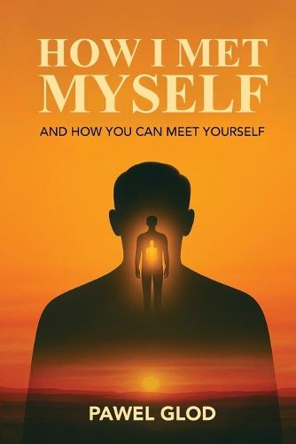 Cover image for How I Met Myself