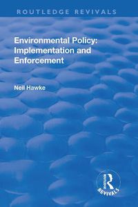 Cover image for Environmental Policy: Implementation and Enforcement