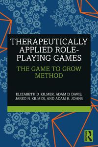 Cover image for Therapeutically Applied Role-Playing Games