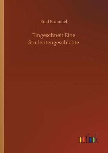 Eingeschneit Eine Studentengeschichte