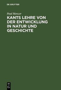 Cover image for Kants Lehre von der Entwicklung in Natur und Geschichte