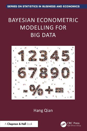 Cover image for Bayesian Econometric Modelling for Big Data