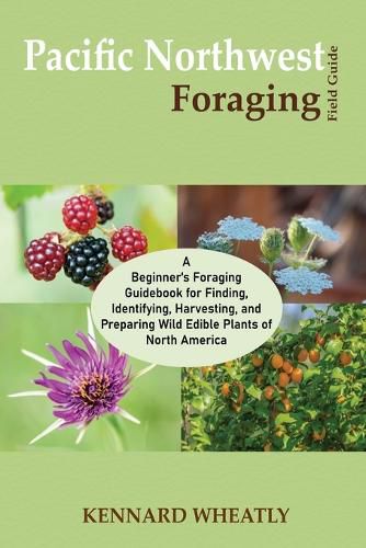 Cover image for Pacific Northwest Foraging Field Guide