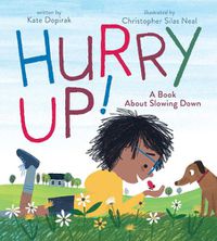 Cover image for Hurry Up!: A Book About Slowing Down