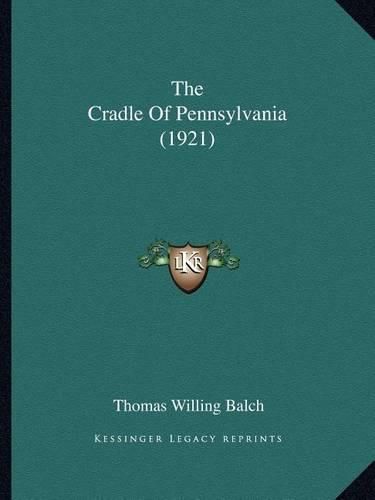 The Cradle of Pennsylvania (1921)