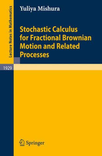 Cover image for Stochastic Calculus for Fractional Brownian Motion and Related Processes