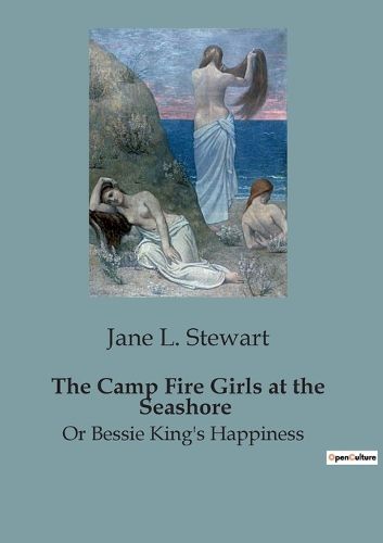 Cover image for The Camp Fire Girls at the Seashore