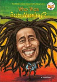 Cover image for Who Was Bob Marley?