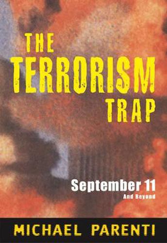 Cover image for The Terrorism Trap: September 11 and Beyond