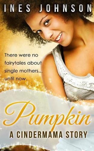 Cover image for Pumpkin: a Cindermama Story