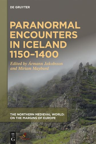 Cover image for Paranormal Encounters in Iceland 1150-1400