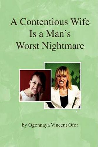 Cover image for A Contentious Wife Is a Man's Worst Nightmare