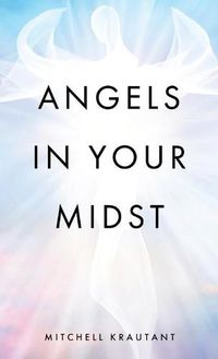 Cover image for Angels in Your Midst