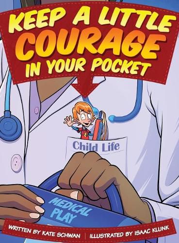 Cover image for Keep A Little Courage in Your Pocket