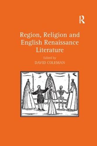 Cover image for Region, Religion and English Renaissance Literature