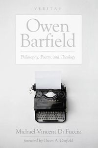 Cover image for Owen Barfield: Philosophy, Poetry, and Theology