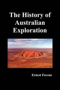 Cover image for The History of Australian Exploration