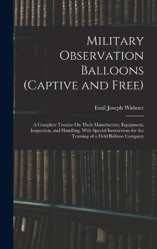 Cover image for Military Observation Balloons (Captive and Free)