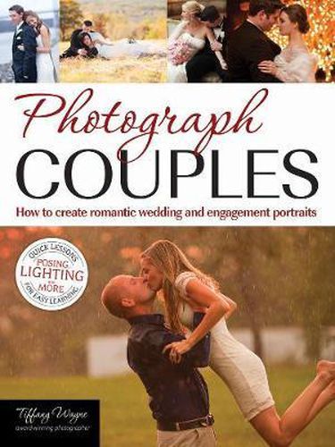 Cover image for Photograph Couples: How to Create Romantic Wedding and Engagement Portraits