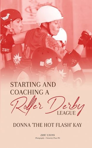 Starting and Coaching a Roller Derby League