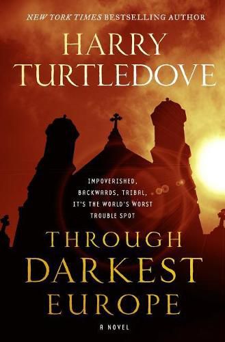 Cover image for Through Darkest Europe