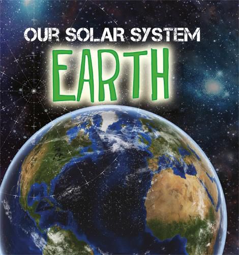 Cover image for Our Solar System: Earth