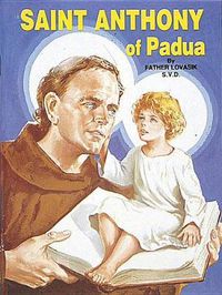 Cover image for Saint Anthony of Padua: The World's Best Loved Saint