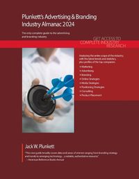 Cover image for Plunkett's Advertising & Branding Industry Almanac 2024