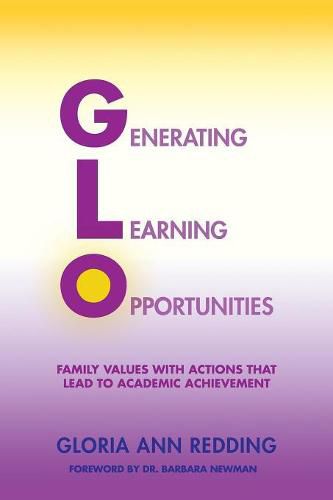 Cover image for Generating Learning Opportunities: Family Values with Actions That Lead to Academic Achievement