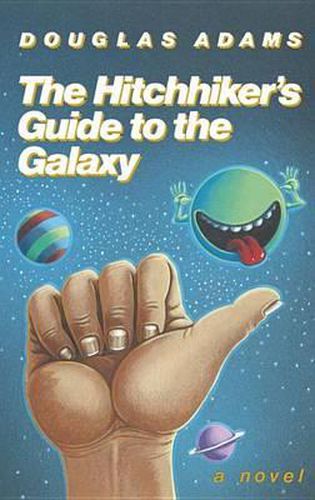 The Hitchhiker's Guide to the Galaxy 25th Anniversary Edition: A Novel