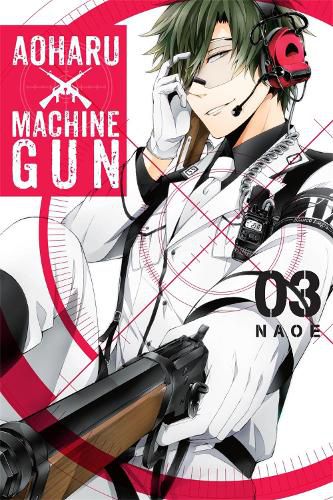 Cover image for Aoharu X Machinegun, Vol. 3