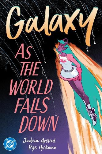 Cover image for Galaxy 2: As The World Falls Down