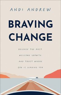 Cover image for Braving Change