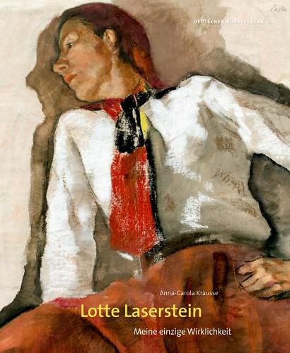 Cover image for Lotte Laserstein: Meine einzige Wirklichkeit