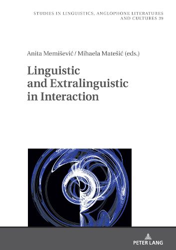 Cover image for Linguistic and Extralinguistic in Interaction