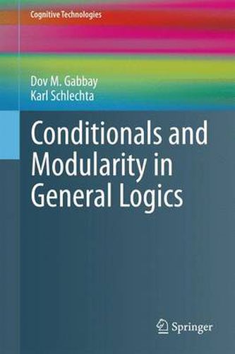 Cover image for Conditionals and Modularity in General Logics