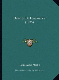 Cover image for Oeuvres de Fenelon V2 (1835)