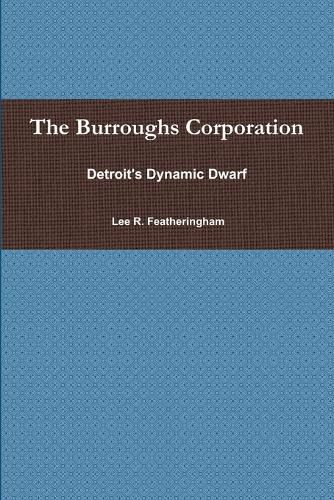 Cover image for The Burroughs Corporation