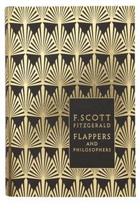 Cover image for Flappers and Philosophers: The Collected Short Stories of F. Scott Fitzgerald